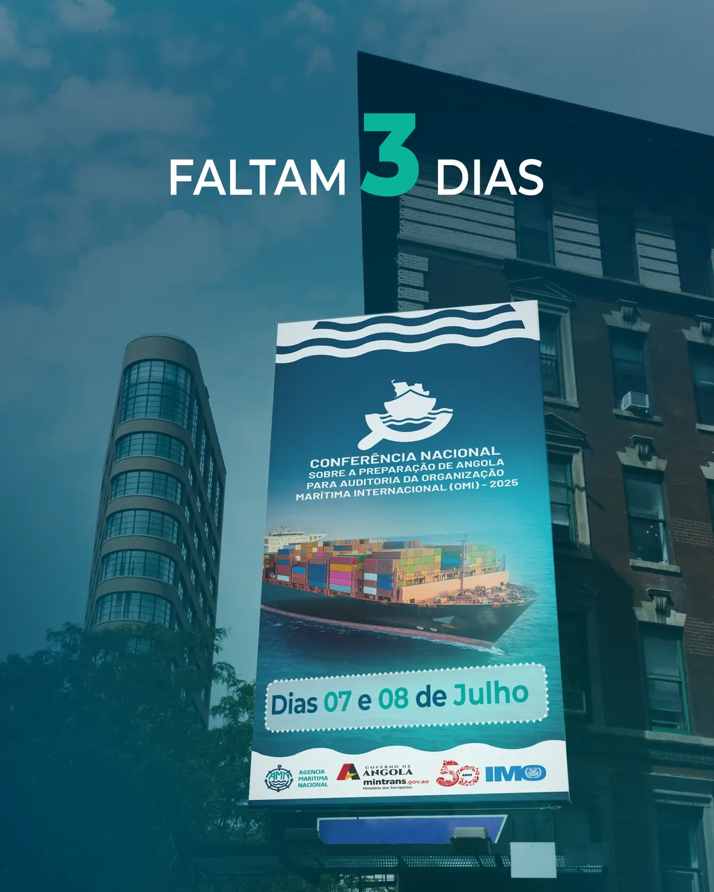 Peça de contagem decrescente: faltam 3 dias, aplicada num outdoor.